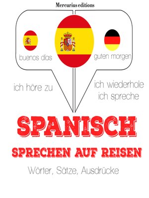 cover image of Spanisch sprechen auf Reisen